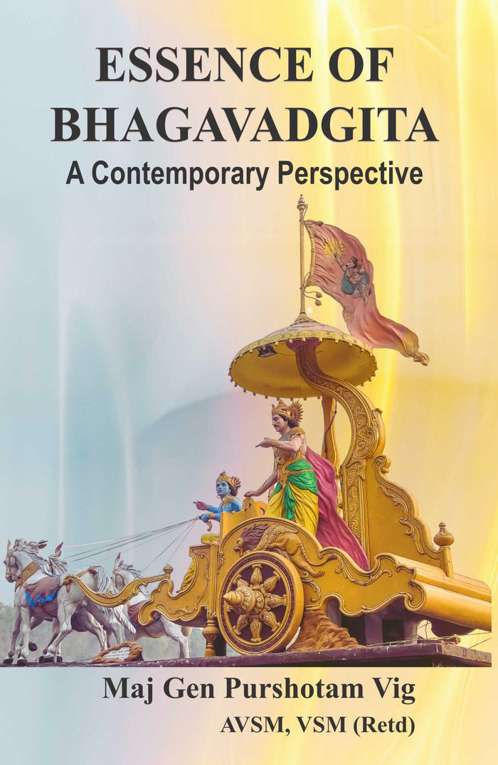Essence of Bhagavadgita -A Contemporary Perspective