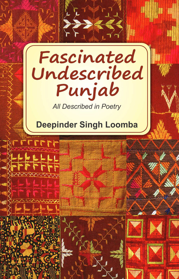 Fascinated Undescribed Punjab- All Described in Poetry