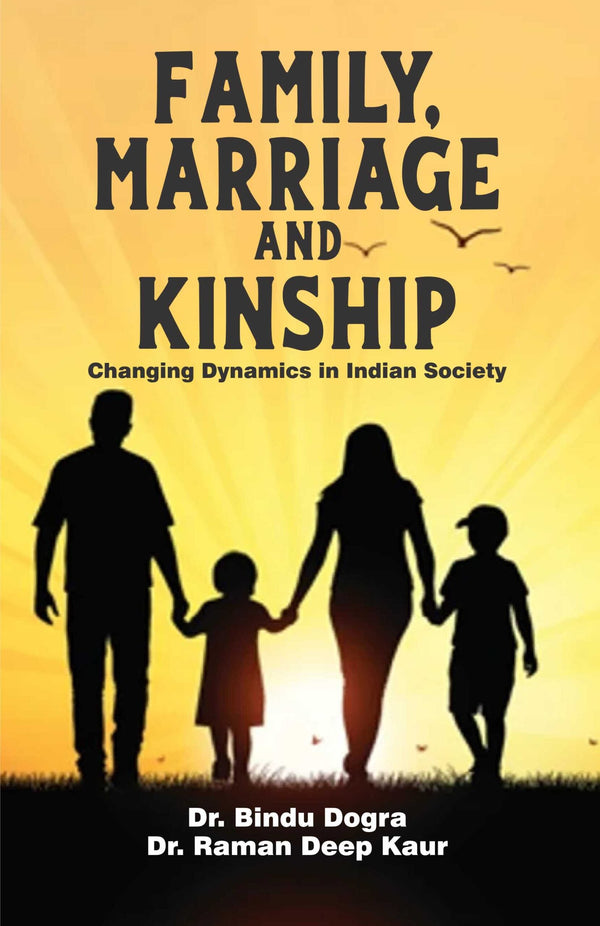 Family Marriage and Kinship