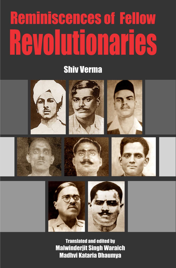 Reminiscences of Fellow Revolutionaries