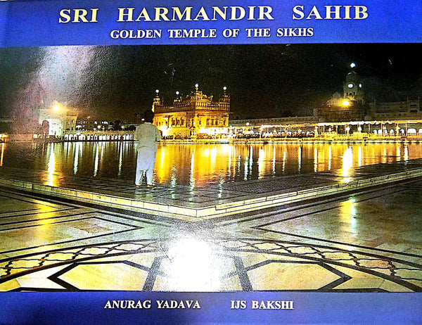 Sri Harmandir Sahib :Golden Temple Of The Sikhs