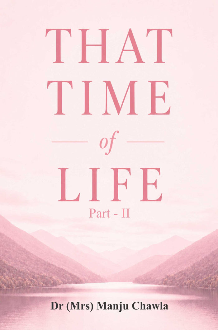 That Time Of Life II