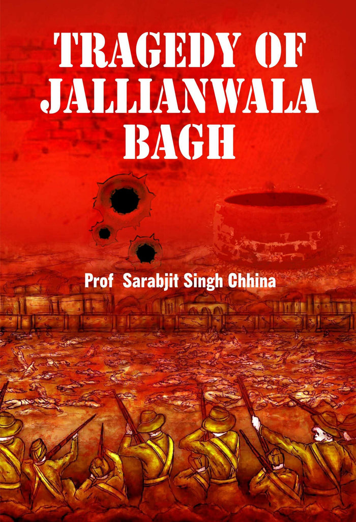 Tragedy Of Jallianwala Bagh
