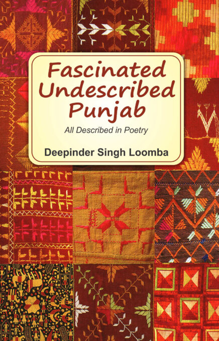 Fascinated Undescribed Punjab- All Described in Poetry