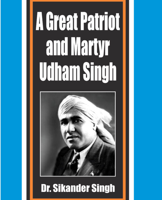 A Great Patriot And Martyr Udham Singh