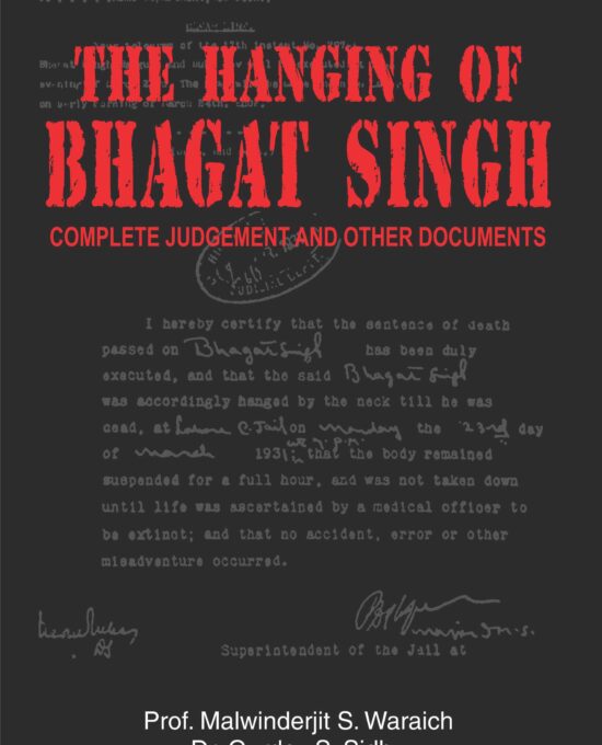 The Hanging Of Bhagat Singh Complete Judgement And Other Documents