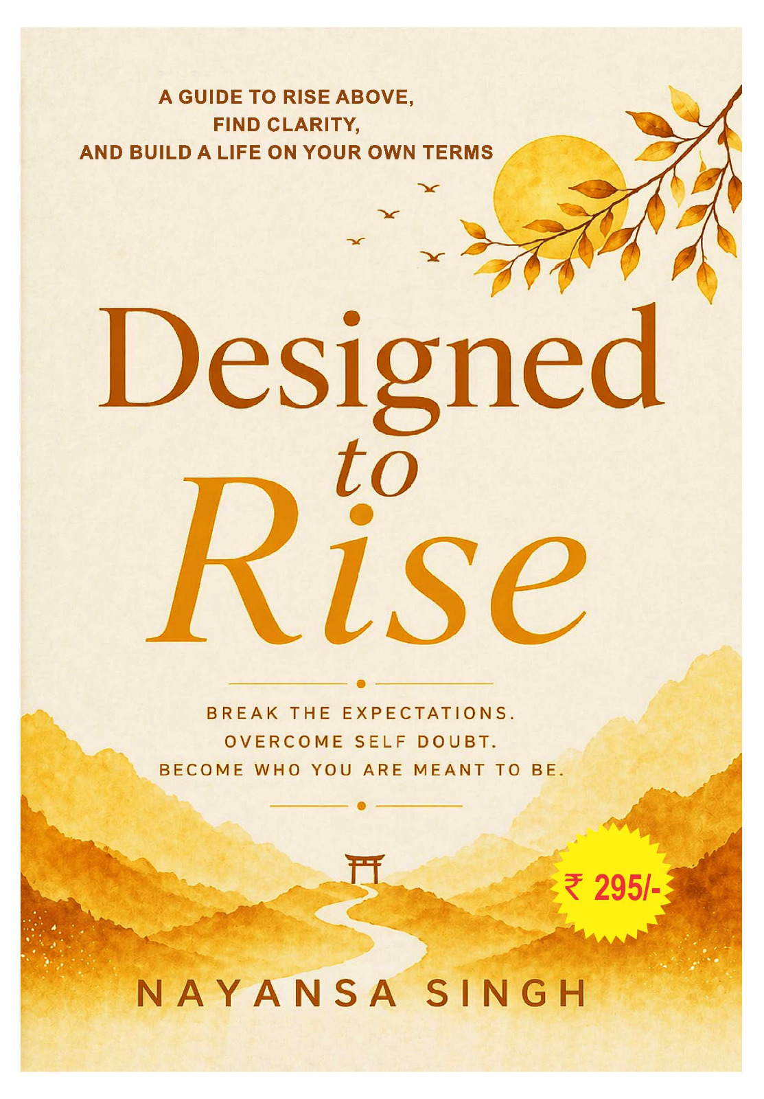 Designed to Rise