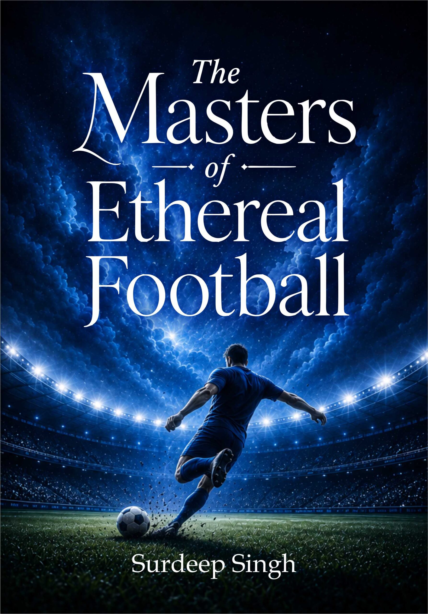 The Masters of Ethereal Football