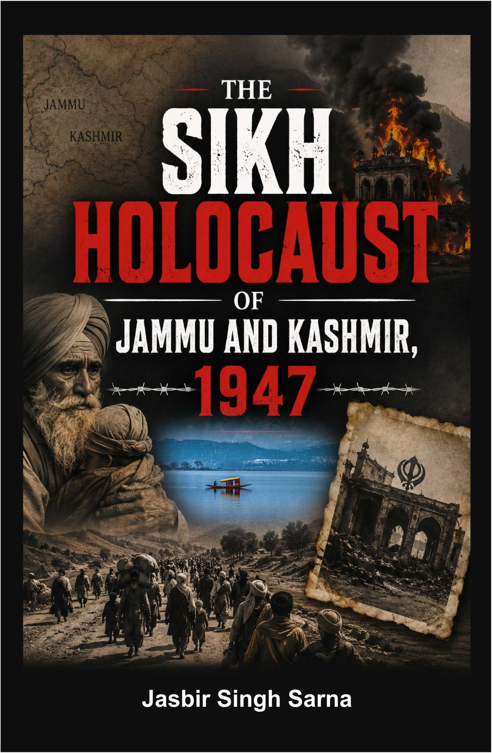 The Sikh Holocaust of Jammu and Kashmir 1947